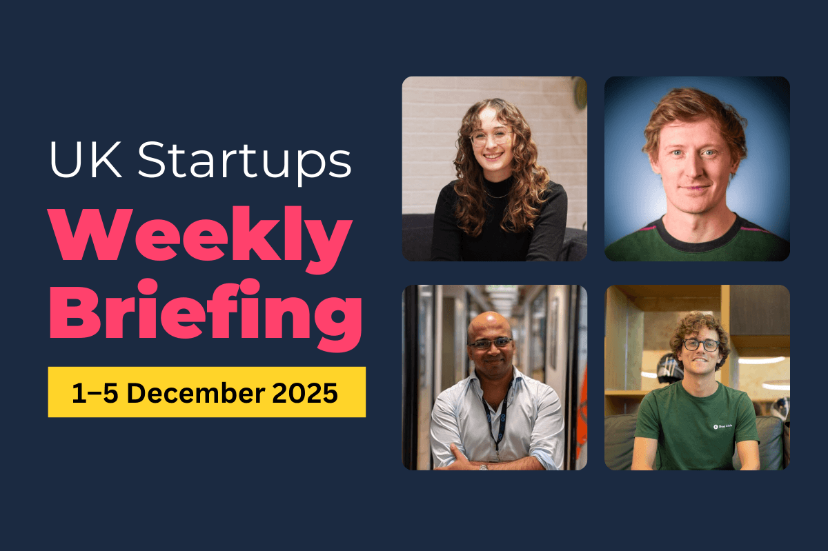 Weekly Briefing: AI, fintech and SaaS drive £195.7m in UK startup funding (1–5 Dec 2025)