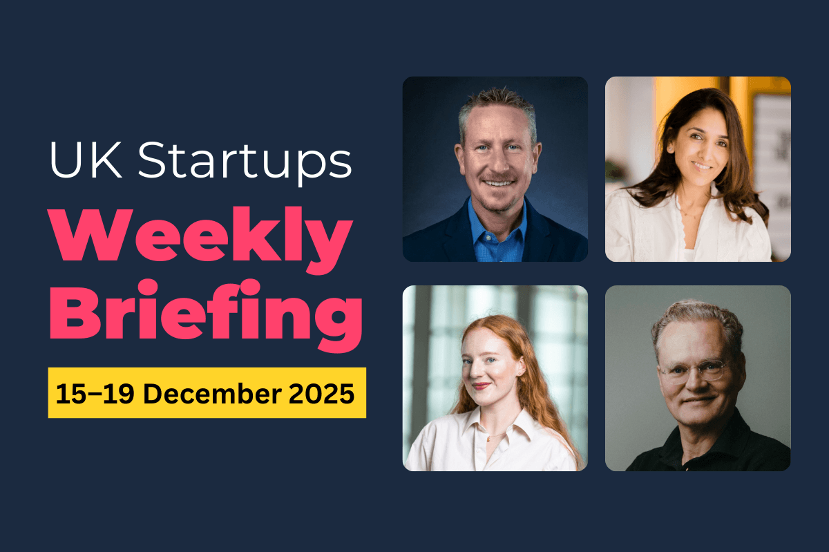 Weekly Briefing: AI, greentech and biotech lead £256M in UK startup funding (15–19 Dec 2025)