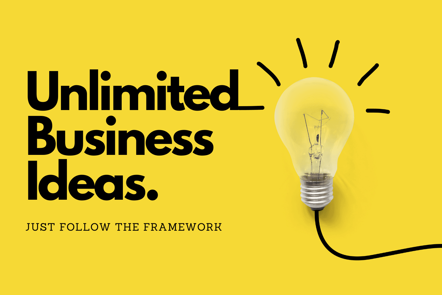 unlimited business ideas