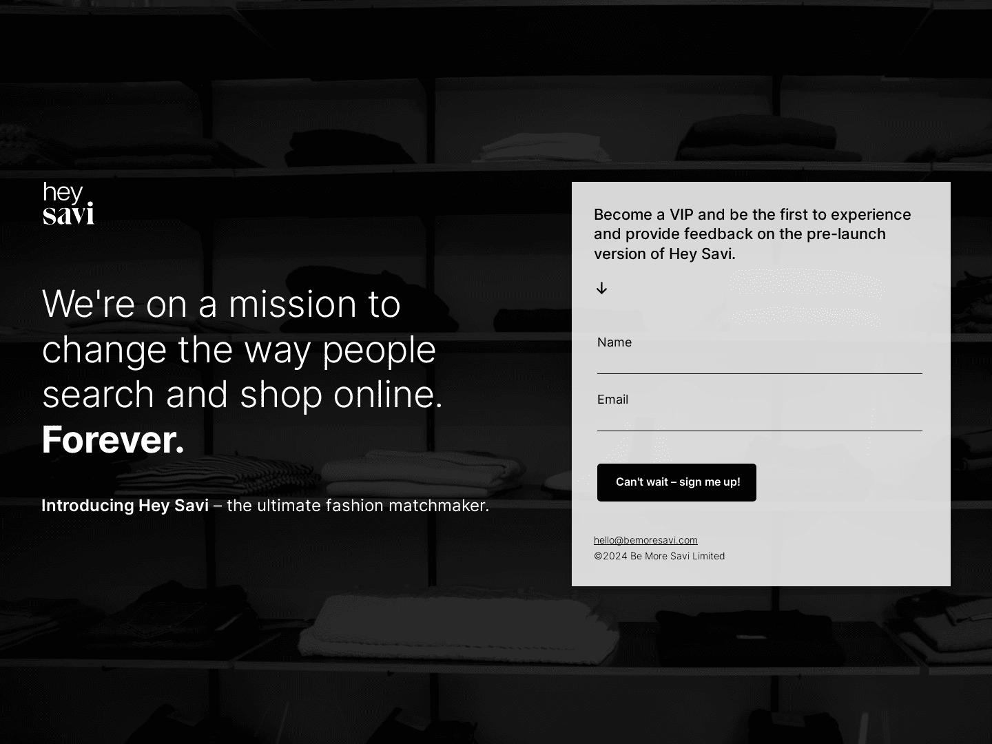 Hey Savi: Revolutionizing Fashion Shopping with AI Technology